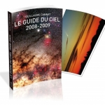 La couverture du Guide du Ciel 2008-2009 accompagnée du tirage de grande qualité d'une photographie de la comète McNaught qui vous sera offert pour toute souscription avant le 21 mars 2008
