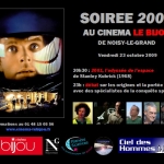 Ne manquez pas l'exceptionnelle soirée 2001 au cinéma Le Bijou !