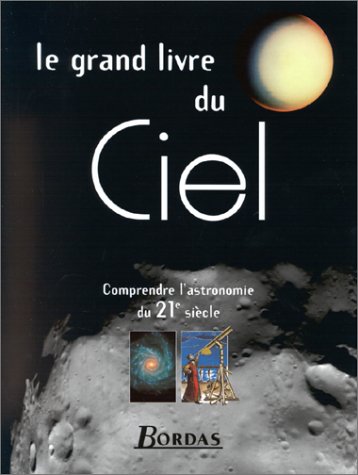 Le Grand livre du Ciel, éditions Bordas