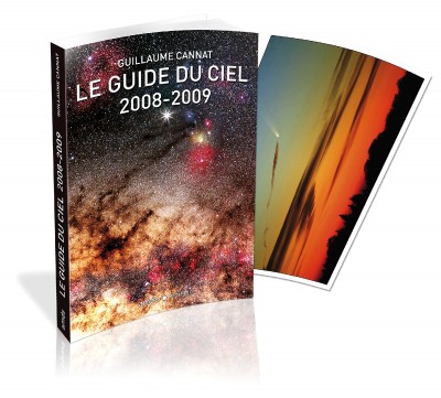 La couverture du Guide du Ciel 2008-2009 accompagnée du tirage de grande qualité d\'une photographie de la comète McNaught qui vous sera offert pour toute souscription avant le 21 mars 2008